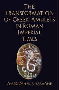 The Transformation of Greek Amulets in Roman Imperial Times (Empire and after)
