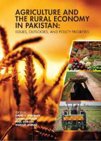 Agriculture and the Rural Economy in Pakistan : Issues, Outlooks, and Policy Priorities
