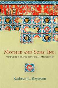 Mother and Sons, Inc. : Martha De Cabanis in Medieval Montpellier (The Middle Ages Series)