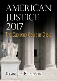 American Justice 2017 : The Supreme Court in Crisis