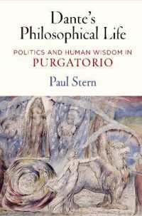 Dante's Philosophical Life : Politics and Human Wisdom in 'Purgatorio'