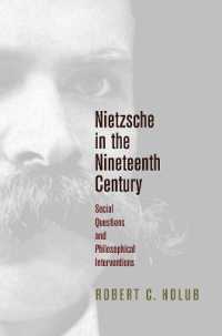 Nietzsche in the Nineteenth Century : Social Questions and Philosophical Interventions (Intellectual History of the Modern Age)