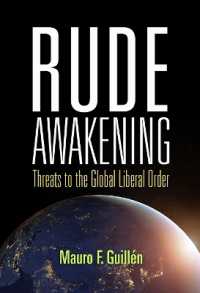 Rude Awakening : Threats to the Global Liberal Order
