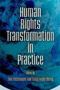 Human Rights Transformation in Practice (Pennsylvania Studies in Human Rights)