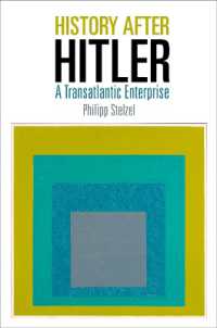 History after Hitler : A Transatlantic Enterprise (Intellectual History of the Modern Age)