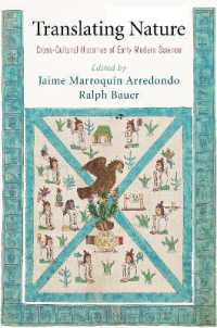 Translating Nature : Cross-Cultural Histories of Early Modern Science (The Early Modern Americas)