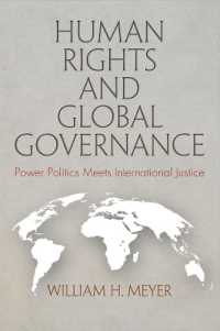 Human Rights and Global Governance : Power Politics Meets International Justice (Pennsylvania Studies in Human Rights)
