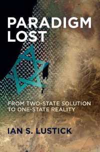 Paradigm Lost : From Two-State Solution to One-State Reality
