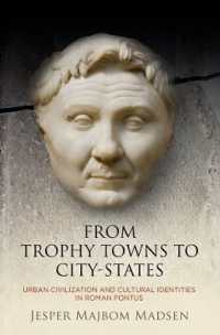 From Trophy Towns to City-States : Urban Civilization and Cultural Identities in Roman Pontus (Empire and after)