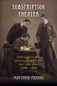 Subscription Theater : Democracy and Drama in Britain and Ireland, 1880-1939 (Material Texts)