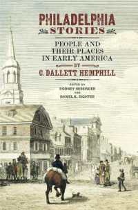 Philadelphia Stories : People and Their Places in Early America (Early American Studies)