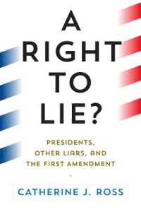 A Right to Lie? : Presidents, Other Liars, and the First Amendment