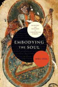 Embodying the Soul : Medicine and Religion in Carolingian Europe (The Middle Ages Series)