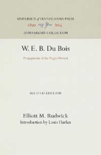 W. E. B. Du Bois : Propagandist of the Negro Protest (Anniversary Collection) （2ND）