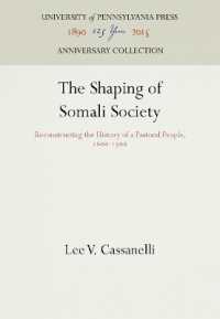 The Shaping of Somali Society : Reconstructing the History of a Pastoral People, 16-19 (Anniversary Collection)