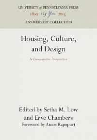 Housing, Culture, and Design: A Comparative Perspective (Anniversary Collection")