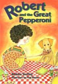 Robert and the Great Pepperoni (Robert Books)