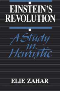 Einstein's Revolution : A Study in Heuristic