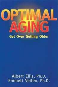Optimal Aging : Get over Getting Older