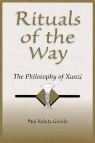 Rituals of the Way : The Philosophy of Xunzi