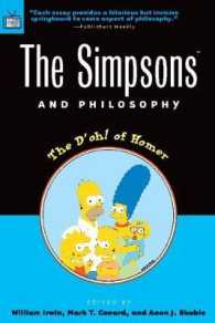 The Simpsons and Philosophy : The D'oh! of Homer (Popular Culture and Philosophy)