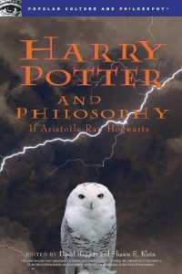 Harry Potter and Philosophy : If Aristotle Ran Hogwarts (Popular Culture and Philosophy)