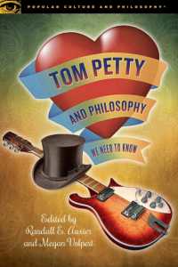 Tom Petty and Philosophy : We Need to Know (Popular Culture and Philosophy)