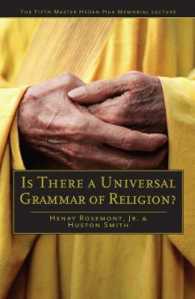 Is There a Universal Grammar of Religion? (Master Hsan Hua Memorial Lecture)