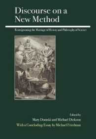 Discourse on a New Method : Reinvigorating the Marriage of History and Philosophy of Science