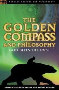 The Golden Compass and Philosophy : God Bites the Dust (Popular Culture and Philosophy)