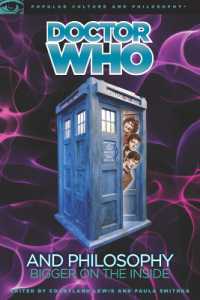 Doctor Who and Philosophy : Bigger on the inside (Popular Culture and Philosophy)