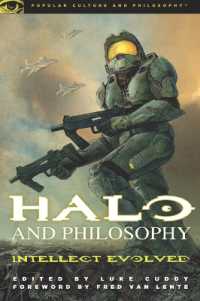 Halo and Philosophy : Intellect Evolved (Popular Culture and Philosophy)