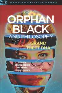Orphan Black and Philosophy : Grand Theft DNA (Popular Culture and Philosophy)
