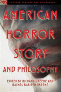 American Horror Story and Philosophy : Life Is but a Nightmare (Popular Culture and Philosophy)