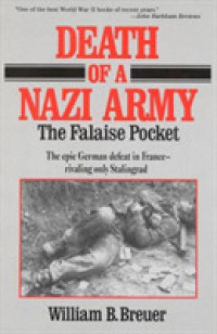 Death of a Nazi Army : The Falaise Pocket