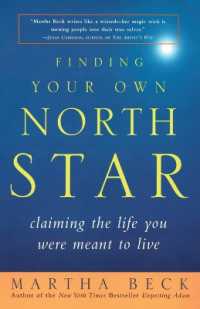 Finding Your Own North Star : Claiming the Life You Were Meant to Live