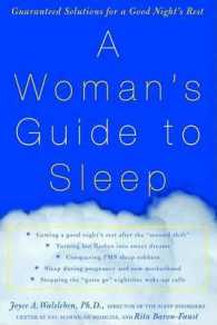 A Woman's Guide to Sleep : Guaranteed Solutions for a Good Night's Rest （Reprint）