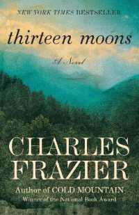 Thirteen Moons : A Novel