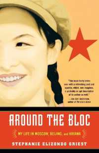 Around the Bloc : My Life in Moscow, Beijing, and Havana