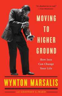 Moving to Higher Ground : How Jazz Can Change Your Life