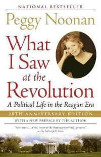 What I Saw at the Revolution : A Political Life in the Reagan Era
