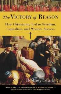 The Victory of Reason : How Christianity Led to Freedom, Capitalism, and Western Success