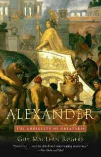 Alexander: The Ambiguity of Greatness
