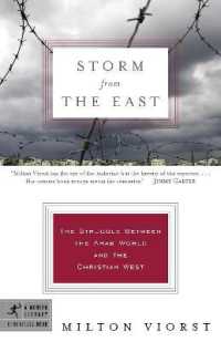 Storm from the East : The Struggle between the Arab World and the Christian West (Modern Library Chronicles)