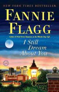 I Still Dream about You : A Novel