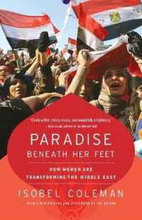 Paradise Beneath Her Feet : How Women Are Transforming the Middle East