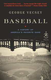 Baseball : A History of America's Favorite Game (Modern Library Chronicles)