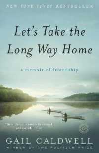 Let's Take the Long Way Home : A Memoir of Friendship