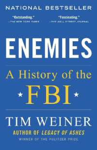 『ＦＢＩ秘録：その誕生から今日まで』（原書）<br>Enemies : A History of the FBI