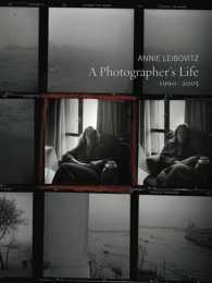 リーボヴィッツ：写真家の人生（1990-2005）<br>A Photographer's Life, 1990-2005 （Reprint）